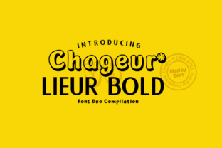 Chageur Lieur Bold Duo: A Font for Business Style