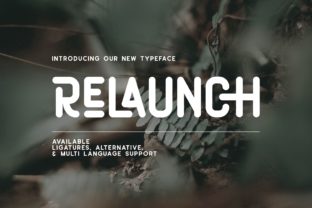 Relaunch: A Display Font That Elevates Digital Interfaces