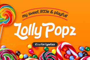 Why Lolly Pop Is My Go-To Display Font for Happy Brands